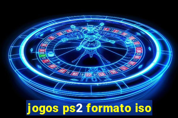 jogos ps2 formato iso